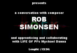 Rob Simonsen: Learning the Craft of Film Scoring with Mychael Danna